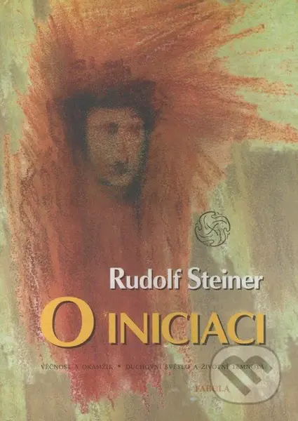 O iniciaci - Rudolf Steiner - kniha z kategorie Spiritualita
