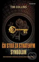 Čo stojí za Strateným symbolom (Neautorizovaný sprievodca bestsellerom Dana Browna) - kniha z kategorie Záhady a paranormální jevy