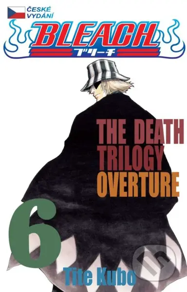 Bleach 6 (The death trilogy overture) - Tite Kubo - kniha z kategorie Komiksy
