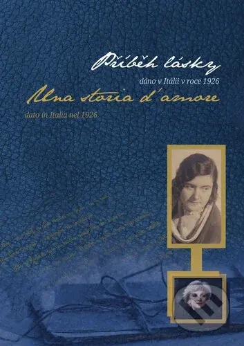 Příbeh lásky/Una storia d´amore - kniha z kategorie Cestopisy z Evropy