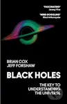 Black Holes (The Key to Understanding the Universe) - kniha z kategorie Fyzika
