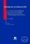 Přehled judikatury ve věcech mimořádných opravných prostředků v občanskoprávním řízení