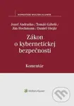 Zákon o kybernetickej bezpečnosti (Komentár) - Jozef Andraško, Tomáš Gábriš, Ján Hochmann, Daniel Olejár - kniha z kategorie Právo