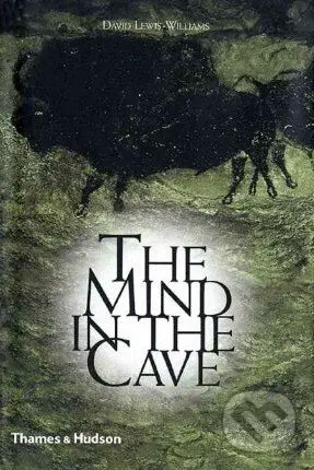 The Mind in the Cave - David Lewis-Williams - kniha z kategorie Odborné a naučné