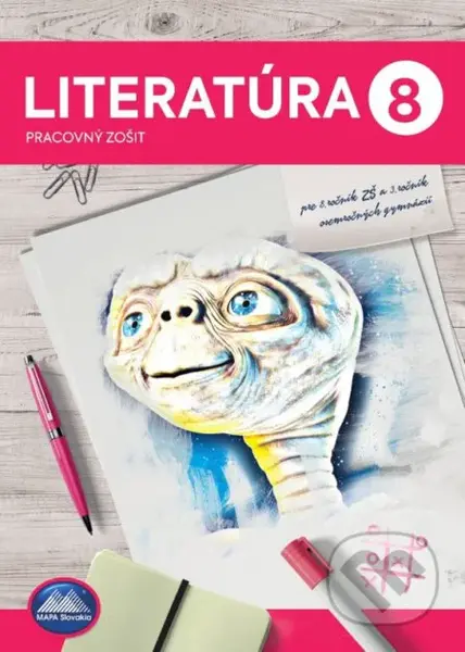 Literatúra 8 - Pracovný zošit (Pre 8. ročník základných škôl a 3. ročník osemročných gymnázií) - kniha z kategorie 2. stupeň