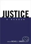Justice: A Reader 1st Edition - Michael J. Sandel