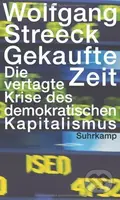 Gekaufte Zeit: Die vertagte Krise des demokratischen Kapitalismus - kniha z kategorie Ekonomie