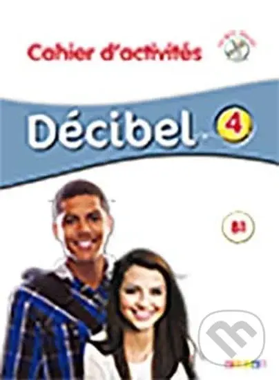 Décibel 4 Niveau B1 Pracovní sešit + CD MP3 - Michele Butzbach