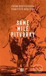 Samé milé pitvorky - Zdena Bratršovská - kniha z kategorie Mýty, pověsti a legendy