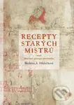 Recepty starých mistrů (aneb malířské postupy středověku) - kniha z kategorie Umění, design a architektura