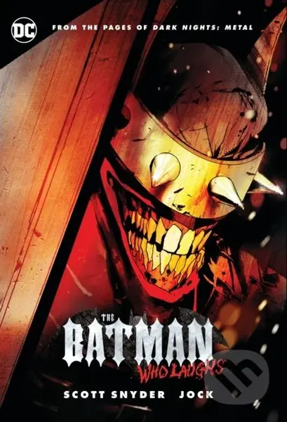 The Batman Who Laughs - Scott Snyder - kniha z kategorie Komiksy