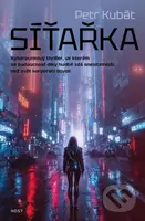 Síťařka - Petr Kubát - kniha z kategorie Thrillery
