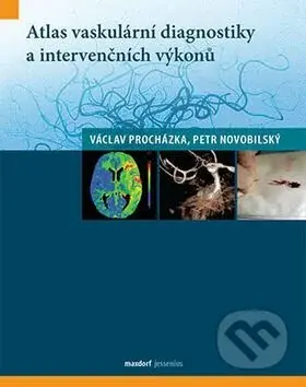 Atlas vaskulární diagnostiky a intervenčních výkonů - kniha z kategorie Kardiologie a angiologie