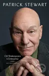 Od Shakespeara k Enterprise (Autobiografie) - Patrick Stewart - kniha z kategorie Odborné a naučné