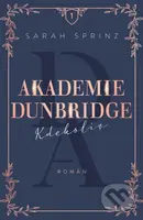 Akademie Dunbridge: Kdekoliv - Sarah Sprinz - kniha z kategorie Beletrie pro děti