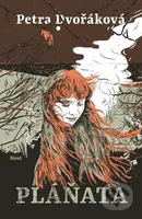 Pláňata - Petra Dvořáková - kniha z kategorie Společenská beletrie
