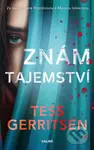 Znám tajemství - Tess Gerritsen - kniha z kategorie Detektivky, thrillery a horory