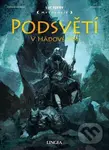 Podsvětí (V Hádově říši) - Luc Ferry, Clotilde Bruneau, Diego Oddi (Ilustrátor)