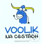 Voolik na cestách - Tomáš Rychetský - kniha z kategorie Pro děti