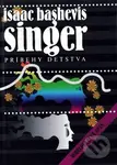 Príbehy detstva - Isaac Bashevis Singer