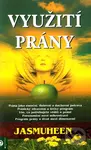 Využití prány - Jasmuheen