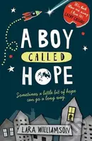 A Boy Called Hope - Lara Williamson - kniha z kategorie Pro děti