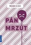Pán Mrzút - Machado de Assis - kniha z kategorie Romantická