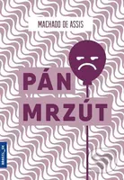Pán Mrzút - Machado de Assis - kniha z kategorie Romantická