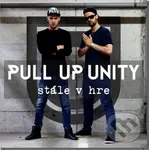 Pull Up Unity: Stále v hre - Pull Up Unity,Pull Up Unity: Stále v hre - Pull Up Unity