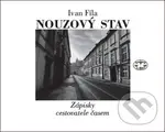 Nouzový stav (Zápisky cestovatele časem) - Ivan Fíla - kniha z kategorie Beletrie