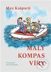 Malý kompas víry - Max Kašparů