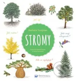 Stromy a jiné dřeviny - Natalie Tordjman, Isabelle Simler (ilustrácie), Julien Norwood (ilustrácie) - kniha z kategorie Encyklopedie