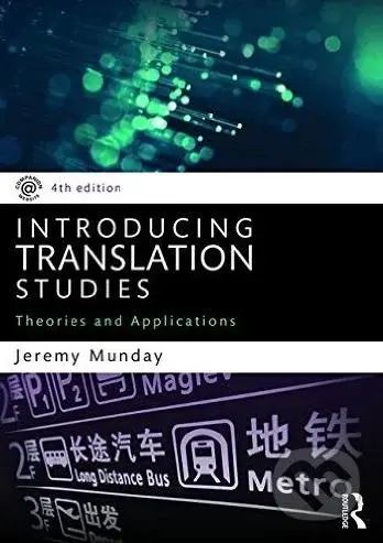 Introducing Translation Studies (Theories and Applications) - kniha z kategorie Humanitní a společenské vědy