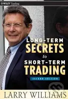 Long-Term Secrets to Short-Term Trading - Larry Williams - kniha z kategorie Podnikání