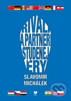 Rivali a partneri studenej éry - Slavomír Michálek - kniha z kategorie 20. století