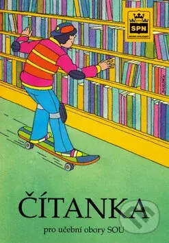 Čítanka pro učební obory SOU - Josef Soukal - kniha z kategorie Střední školy