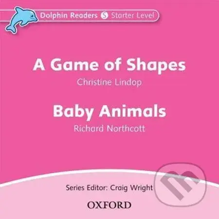 Dolphin Readers Starter: A Game of Shapes / Baby Animals Audio CD - audiokniha z kategorie 1. stupeň