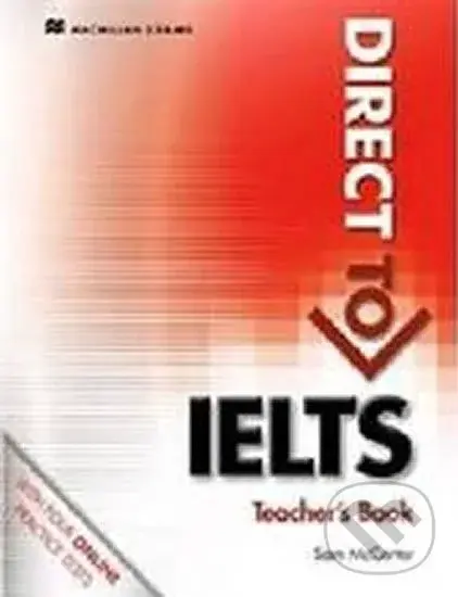 Direct to IELTS: Teacher’s Book & Webcode Pack - Sam McCarter,Direct to IELTS: Teacher’s Book & Webcode Pack - Sam McCarter - kniha z kategorie Jazyko
