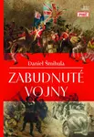 Zabudnuté vojny - Daniel Šmihula - kniha z kategorie Historie