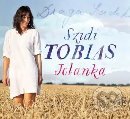 Szidi Tobias: Jolanka - Szidi Tobias