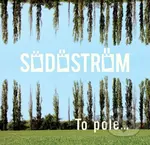 Södöström (Matej Skalnický): To pole... (Södöström)