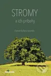 Stromy a ich príbehy - Daniel Kollár - kniha z kategorie Přírodní vědy a technika