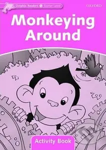 Dolphin Readers Starter: Monkeying Around Activity Book - Todd McCaffrey
