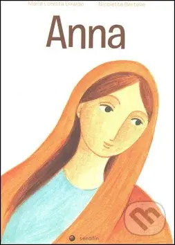 Anna - Maria Loretta Giraldo, Nicoletta Bertelle