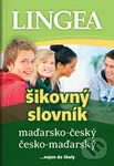 Maďarsko-český, česko-maďarský šikovný slovník (… nejen do školy) - kniha z kategorie Jazykové učebnice a slovníky