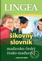 Maďarsko-český, česko-maďarský šikovný slovník (… nejen do školy) - kniha z kategorie Jazykové učebnice a slovníky