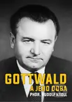 Gottwald a jeho doba - Rudolf Kroll - kniha z kategorie Naučné knihy