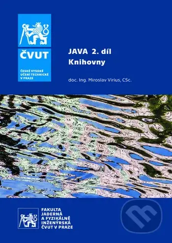 Java 2. díl - Knihovny - Miroslav Virius - kniha z kategorie Vysoké školy
