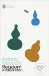 Requiem (A Hallucination) - Antonio Tabucchi - kniha z kategorie Společenská beletrie