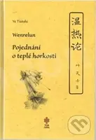 Pojednání o teplé horkosti - Ye Tianshi Wenrelun - kniha z kategorie Medicína